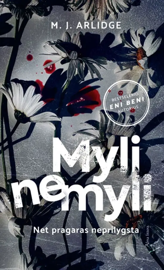 M. J. Arlidge trileris „Myli nemyli“